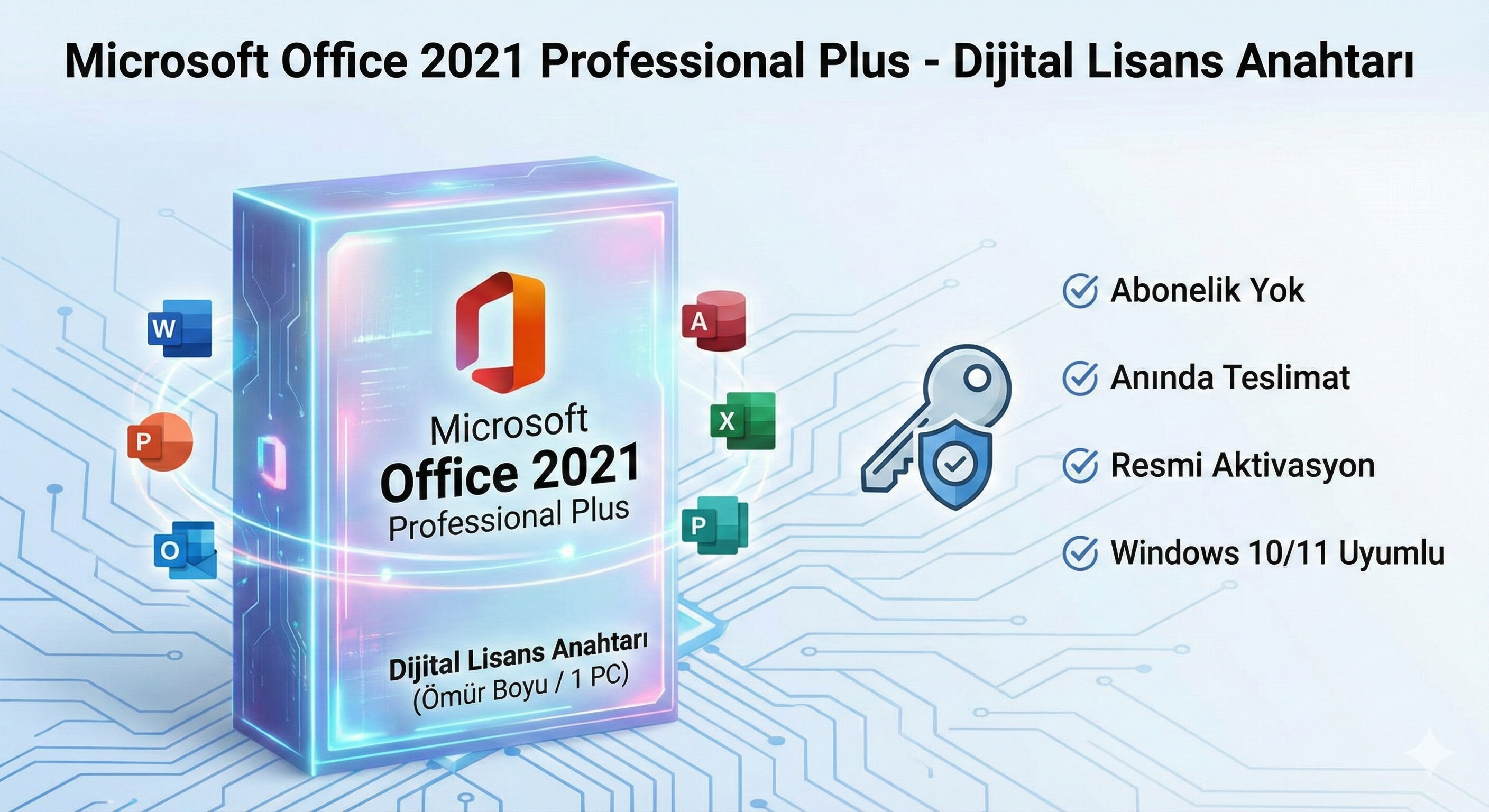 Office 2021 Pro Plus Dijital Lisans Anahtarı PC için